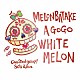めろん畑ａ　ｇｏ　ｇｏ「ＷＨＩＴＥ　ＭＥＬＯＮ」