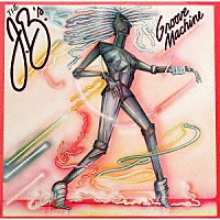 ジェイビーズ「 グルーヴ・マシーン」