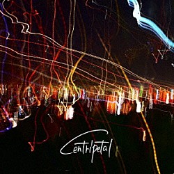 Ｍａｙ　Ｆｏｒｔｈ「Ｃｅｎｔｒｉｐｅｔａｌ」