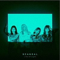ＳＣＡＮＤＡＬ「 Ｌｉｎｅ　ｏｆ　ｓｉｇｈｔ」