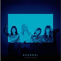 ＳＣＡＮＤＡＬ「 Ｌｉｎｅ　ｏｆ　ｓｉｇｈｔ」