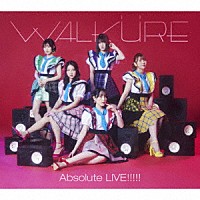 ワルキューレ「 「マクロスΔ」ライブベストアルバム　Ａｂｓｏｌｕｔｅ　ＬＩＶＥ！！！！！」