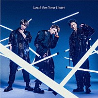 Ｌｅａｄ 「Ｓｅｅ　Ｙｏｕｒ　Ｈｅａｒｔ」