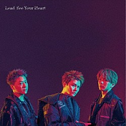 Ｌｅａｄ「Ｓｅｅ　Ｙｏｕｒ　Ｈｅａｒｔ」