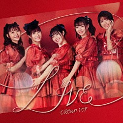 ＣＲＯＷＮ　ＰＯＰ「ＬＩＶＥ」