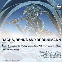 （クラシック）「バッハ一族、ベンダとブレニマン　フルートのための音楽集」