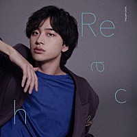Ｔａｋｕｍａ　Ｉｓａｗａ「 Ｒｅａｃｈ」