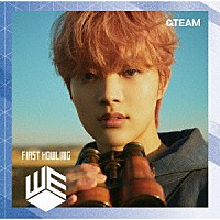 ＆ＴＥＡＭ「 Ｆｉｒｓｔ　Ｈｏｗｌｉｎｇ　：　ＷＥ」