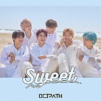ＯＣＴＰＡＴＨ「 Ｓｗｅｅｔ」
