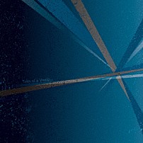 Ｙｕｋｉｈｉｄｅ　“ＹＴ”　Ｔａｋｉｙａｍａ 「Ｔａｌｅｓ　ｏｆ　ａ　Ｗｏｒｌｄ」