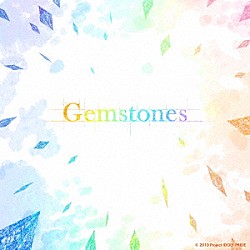 星見プロダクション「Ｇｅｍｓｔｏｎｅｓ」