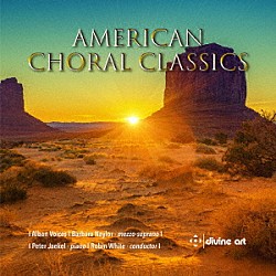 （クラシック）「Ａｍｅｒｉｃａｎ　Ｃｈｏｒａｌ　Ｃｌａｓｓｉｃｓ　アメリカの合唱作品集」