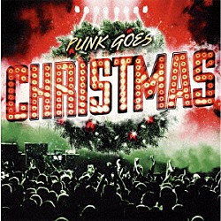 （オムニバス） Ｎｅｗ　Ｆｏｕｎｄ　Ｇｌｏｒｙ Ａｌｌ　Ｔｉｍｅ　Ｌｏｗ ザ・サマー・セット クラウン・ジ・エンパイア Ｙｅｌｌｏｗｃａｒｄ イシューズ セット・イット・オフ「パンク・ゴーズ・クリスマス」