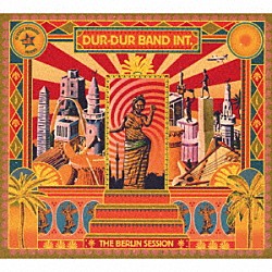 ドゥル・ドゥル・バンド・ＩＮＴ「ザ・ベルリン・セッション」