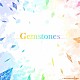 星見プロダクション「Ｇｅｍｓｔｏｎｅｓ」