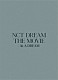 ＮＣＴ　ＤＲＥＡＭ「ＮＣＴ　ＤＲＥＡＭ　ＴＨＥ　ＭＯＶＩＥ　：　Ｉｎ　Ａ　ＤＲＥＡＭ　－ＰＲＥＭＩＵＭ　ＥＤＩＴＩＯＮ－」