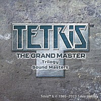 （ゲーム・ミュージック）「 テトリス　ザ・グランドマスター　トリロジー　－　サウンドマスターズ」