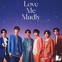 Ｌｉｅｎｅｌ「 Ｌｏｖｅ　Ｍｅ　Ｍａｄｌｙ」