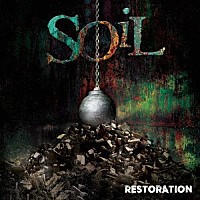 ＳＯＩＬ「 ＲＥＳＴＯＲＡＴＩＯＮ」