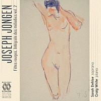 （クラシック）「 ジョンゲン：歌曲全集Ｖｏｌ．２」