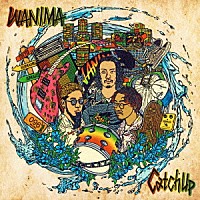 ＷＡＮＩＭＡ「 Ｃａｔｃｈ　Ｕｐ」