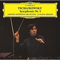 アバド　ＬＳＯ「 チャイコフスキー：交響曲第５番」