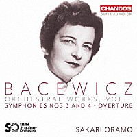 サカリ・オラモ「 バツェヴィチ：管弦楽作品集　Ｖｏｌ．１」