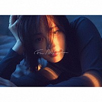 鷲尾伶菜 「Ｆｏｒ　Ｍｙ　Ｄｅａｒ」