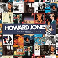ハワード・ジョーンズ 「ジャパニーズ・シングル・コレクション　－グレイテスト・ヒッツ－」