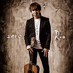 Ｒｉｏ「ｚｅｒｏ」