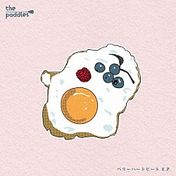 ｔｈｅ　ｐａｄｄｌｅｓ「ベリーハートビート　Ｅ．Ｐ．」