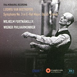 フルトヴェングラー　ウィーンフィル「ベートーヴェン：交響曲第３番「英雄」」