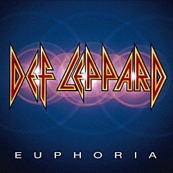 デフ・レパード「ユーフォリア」