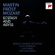 マルティン・フレスト スウェーデン室内管弦楽団「モーツァルト：エクスタシー＆アビス」