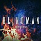 ＢＬＩＮＤＭＡＮ「ＯＵＴＢＵＲＳＴ」