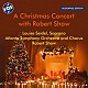 （クラシック）「クリスマス・コンサート・ウィズ・ロバート・ショウ」