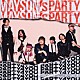 ＭＡＹＳＯＮ’ｓ　ＰＡＲＴＹ「ＰＡＲＴＹ４ＹＯＵ」