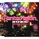 Ｓｏｉｃｈｉ　Ｔｅｒａｄａ「ＦＡＮＴＡＶＩＳＩＯＮ　２０２Ｘ　Ｏｒｉｇｉｎａｌ　Ｓｏｕｎｄｔｒａｃｋ」