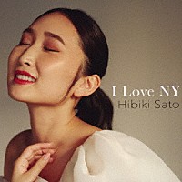 Ｈｉｂｉｋｉ　Ｓａｔｏ「 Ｉ　Ｌｏｖｅ　ＮＹ」