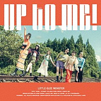 Ｌｉｔｔｌｅ　Ｇｌｅｅ　Ｍｏｎｓｔｅｒ「 ＵＰ　ＴＯ　ＭＥ！」
