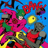 三上寛「 ＢＡＮＧ！」