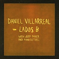 ダニエル・ビジャレアル「 ラドス・ビー」