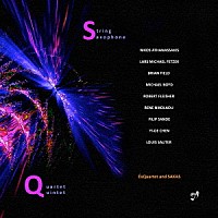（クラシック）「 弦楽四重奏のための作品と、サクソフォン四重奏のための作品」