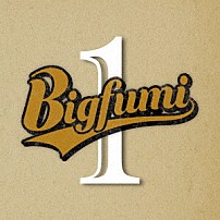 Ｂｉｇｆｕｍｉ 「Ｂｉｇｆｕｍｉ　１」