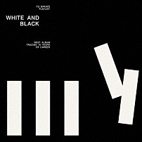 さかいゆう 「さかいゆうのプレイリスト［白と黒］」