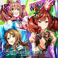 （ゲーム・ミュージック） スペシャルウィーク（ＣＶ．和氣あず未） ライスシャワー（ＣＶ．石見舞菜香） スマートファルコン（ＣＶ．大和田仁美） トーセンジョーダン（ＣＶ．鈴木絵理） ナイスネイチャ（ＣＶ．前田佳織里） キングヘイロー（ＣＶ．佐伯伊織） メジロパーマー（ＣＶ．のぐちゆり）「『ウマ娘　プリティーダービー』ＷＩＮＮＩＮＧ　ＬＩＶＥ　１５」