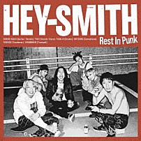 ＨＥＹ－ＳＭＩＴＨ 「Ｒｅｓｔ　Ｉｎ　Ｐｕｎｋ」