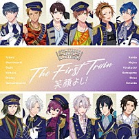 ＳＴＡＴＩＯＮ　ＩＤＯＬ　ＬＡＴＣＨ！ 「ＴＨＥ　ＦＩＲＳＴ　ＴＲＡＩＮ　～笑顔よし！～」