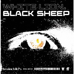 ｂｒａｉｎｃｈｉｌｄ’ｓ「ＷＨＩＴＥ　ＬＩＯＮ，　ＢＬＡＣＫ　ＳＨＥＥＰ」