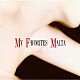 ＭＡＬＴＡ「ＭＹ　ＦＡＶＯＲＩＴＥＳ」